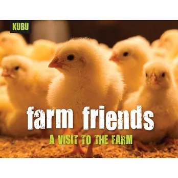 Farm Friends: A Visit to the Farm