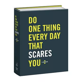 Do One Thing Every Day That Scares You Journal