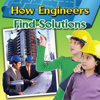 How engineers find solutions /