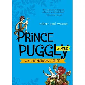 Prince Puggly of Spud : and the Kingdom of Spiff /