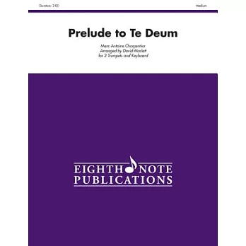 Prelude to Te Deum: Part(s)