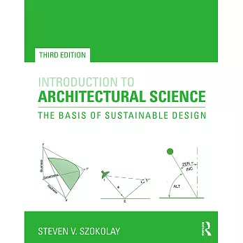 Introduction to Architectural Science: The Basis of Sustainable Design