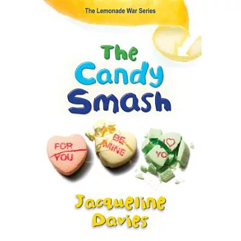 The Lemonade War (4): The candy smash/
