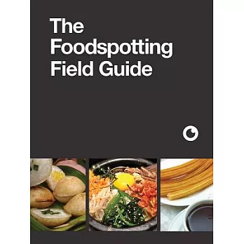The Foodspotting Field Guide