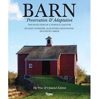 Barn: Preservation and Adaptation, the Evolution of a Vernacular Icon