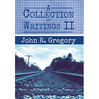 A Collection of Writings II