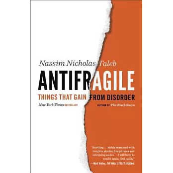 Antifragile: Things That Gain from Disorder