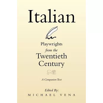 Italian Playwrights from the Twentieth Century: A Companion Text
