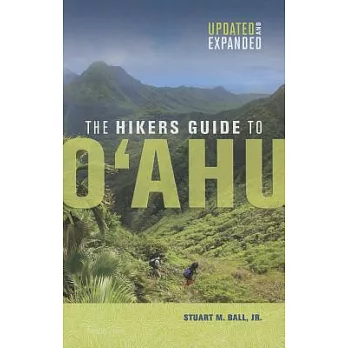The Hikers Guide to O’Ahu: Updated and Expanded