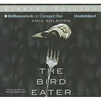 The Bird Eater: Library Edition