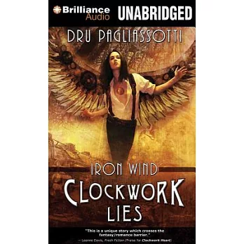 Clockwork Lies: Iron Wind: Library Edition