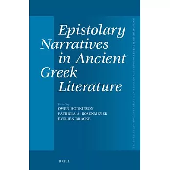 Epistolary Narratives in Ancient Greek Literature