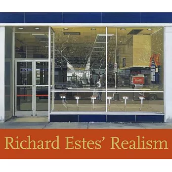Richard Estes’ Realism
