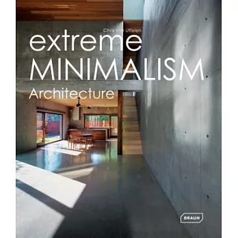 Extreme Minimalism: Architechture