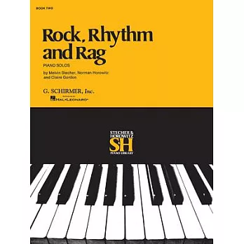 Rock, Rhythm and Rag - Book II: Piano Solo
