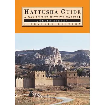 Hattusha Guide: A Day in Hittite Capital