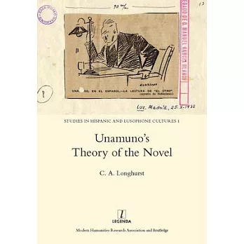 Unamuno’s Theory of the Novel