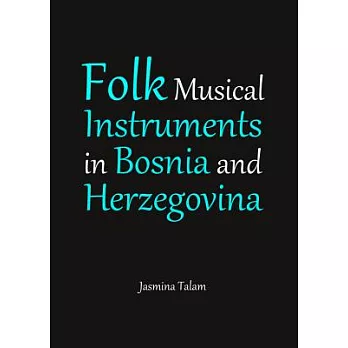 Folk Musical Instruments in Bosnia and Herzegovina