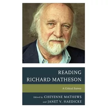 Reading Richard Matheson: A Critical Survey