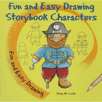 Fun and Easy Drawing Storybook Characters