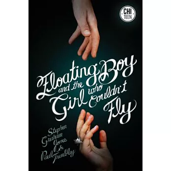 Floating Boy and the Girl Who Couldn’t Fly