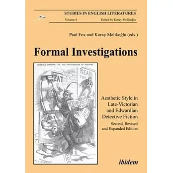 Formal Investigations: Aesthetic Style in Late-Victorian and Edwardian Detective Fiction
