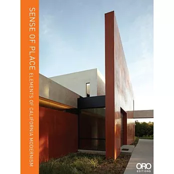 Sense of Place: Elements of California Modernism