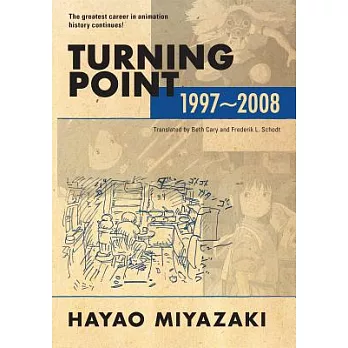Turning Point: 1997-2008
