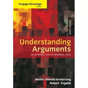 Understanding Arguments: An Introduction to Informal Logic