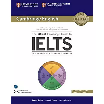 The Official Cambridge Guide to IELTS Student’s Book with DVD-ROM (with Answer Booklet)