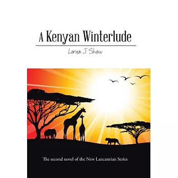 A Kenyan Winterlude