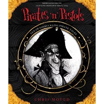 Pirates ’n’ Pistols: Ten Swashbuckling Pirate Tales