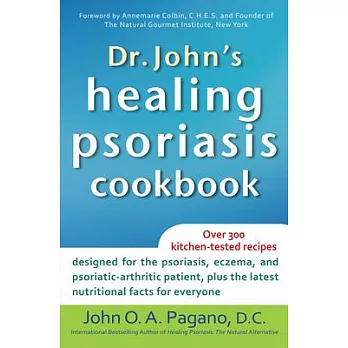 Dr. John’s Healing Psoriasis Cookbook