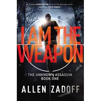 I Am the Weapon