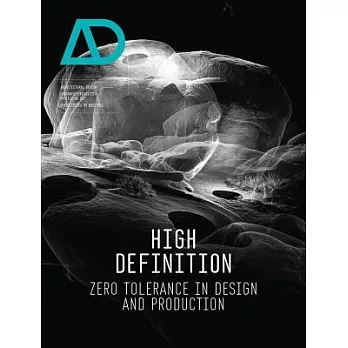 High Definition: Zero Tolerance in Design and Production