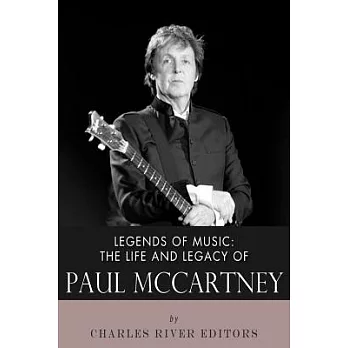 The Life and Legacy of Paul Mccartney