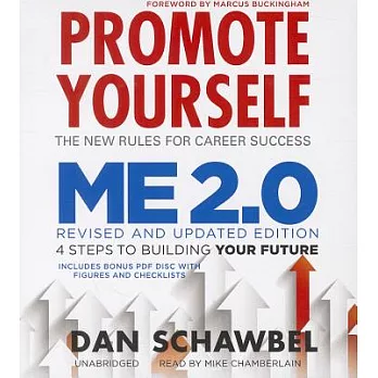 Promote Yourself and Me 2.0: The New Rules for Career Success