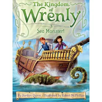 The Kingdom of Wrenly(3) : Sea monster! /