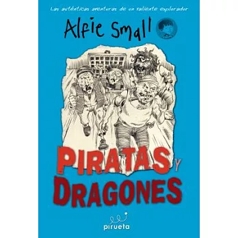 Piratas y dragones /  Pirates and Dragons