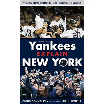 How the Yankees Explain New York