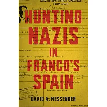 Hunting Nazis in Franco’s Spain