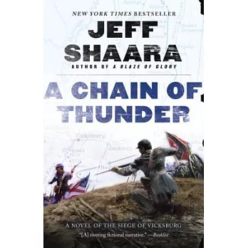 A Chain of Thunder: A Novel of the Siege of Vicksburg