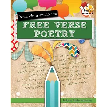 Read, Recite, and Write Free Verse Poems