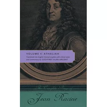 The Complete Plays of Jean Racine: Athaliah