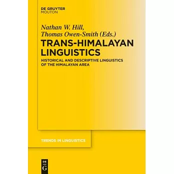 Trans-Himalayan Linguistics: Historical and Descriptive Linguistics of the Himalayan Area