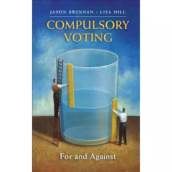 Compulsory Voting: For and Against