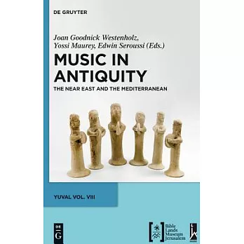 Music in Antiquity: The Near East and the Mediterranean