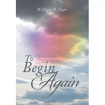 To Begin Again