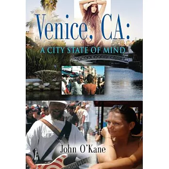 Venice, Ca: A City State of Mind