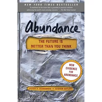 Abundance: The Future Is Better Than You Think